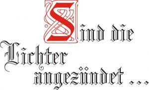 Sind die Lichter angezündet